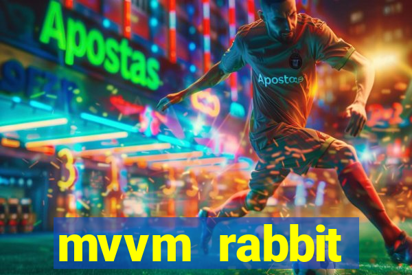 mvvm rabbit download filmes